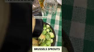 🌱 The Secret to Crispy amp Delicious Brussels Sprouts 🥦 No Mood Cooking [upl. by Tallbott]