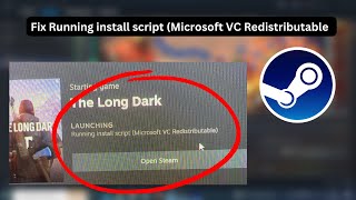 Fix Running install script Microsoft VC Redistributable on Steam [upl. by Anneg447]