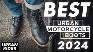 BEST URBAN MOTORCYCLE BOOTS 2024 [upl. by Xerxes]