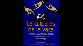 La Culpa es de La Vaca Audiolibro [upl. by Meadow]