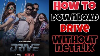 How to Download Drive Netflix official movie for free without Netflix subscription [upl. by Ondine]