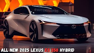 2025 Lexus ES 350 Hybrid Unveiling  Redefining Luxury and Efficiency [upl. by Asenad]