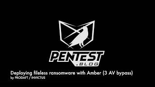 Pentestblog  Deploying fileless ransomware with Amber  3 different AV [upl. by Ainessey]