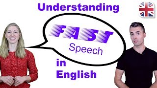 How to Understand Fast Speech in English  Improve English Comprehension [upl. by Clarice]