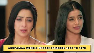 Anupamaa Weekly Update Episodes 1470 to 1474  Shocking Twists in Rahi amp Mahis Battle for Victory [upl. by Alta]