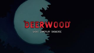 DEERWOOD  Short Gameplay Showcase [upl. by Rehpinej]