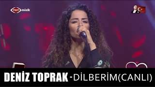 DENİZ TOPRAK  DİLBERİM CANLI [upl. by Yelsehc]