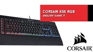 Corsair K55 RGB unboxing y análisis [upl. by Hploda]