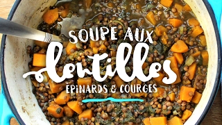 Soupe aux lentilles avec épinards et courge [upl. by Yerocaj]