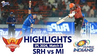 SRH vs MI IPL 2024 Highlights Sunrisers Hyderabad vs Mumbai Indians  Today Full Match Highlights [upl. by Assiruam140]