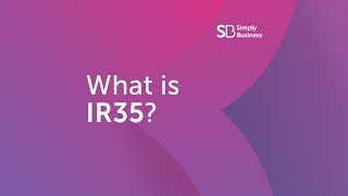 What is IR35 – IR35 explained for selfemployed people [upl. by Sherj]