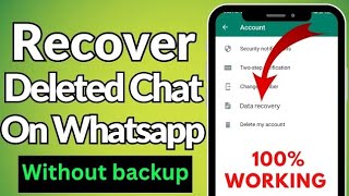 How to Recover Deleted Messages on WhatsApp Without Backup in 2023 5 Year Old Chats [upl. by Akram]