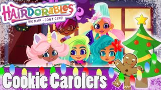 Hairdorables Cartoon Episode 9  Christmas Cookie Carolers [upl. by Tore]