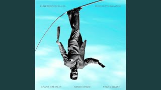 Indelicate Balance feat Grant Green Jr Hamid Drake amp Frank Swart [upl. by Stag]