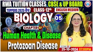 Class 12 Biology Chapter 7 Human Health And Disease  Protozoan Disease  By RWA [upl. by Jonati]