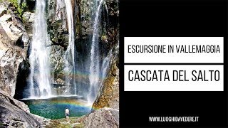 Escursione in Vallemaggia Cascata del Salto con tuffo [upl. by Cindie]