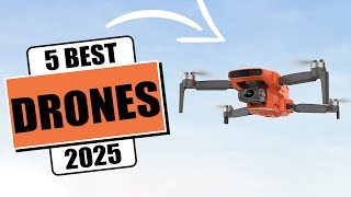 The 5 Best Drones For 2025  Best Camera Drone 2025 [upl. by Shedd1]