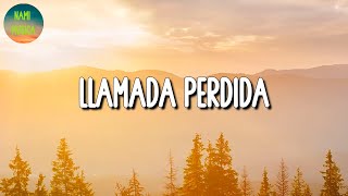 🎵 Banda Romántica La Adictiva  Llamada Perdida  El Fantasma Calibre 50 LOS 2 DE Mix Letra [upl. by O'Donoghue]