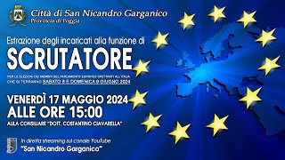 Estrazione degli scrutatori per le Elezioni Europee 2024  San Nicandro Garganico FG 17052024 [upl. by Myna]