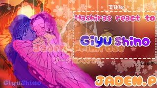 Hashiras react to Giyushino🍊 WATCH FULL VID SPEED UP TO 2X [upl. by Querida]