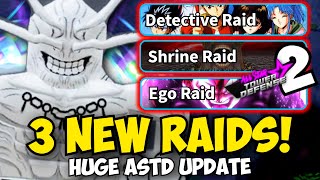 3 NEW RAIDS This New ASTD Update is THE BIGGEST EVER [upl. by Nnarefinnej]