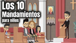 Los 10 Mandamientos para niños [upl. by Acyre141]