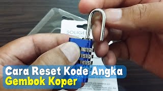 Cara Reset Gembok Koper  cara setel password gembok koper soligen [upl. by Aicilat659]