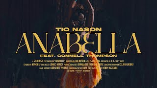 Tio Nason  Anabella Visualizer ft Connell Thompson [upl. by Foote917]