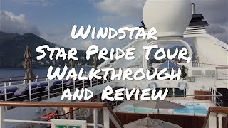 Windstar Star Pride Tour Walkthrough and Review by Sixty and Me [upl. by Andryc]