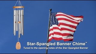 StarSpangled Banner Chime by Woodstock Chimes [upl. by Oicelem33]