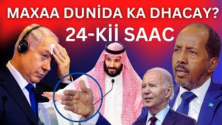 MAXAA 5TA QAARADOOD KA DHACAY 24Kİİ SAAC LASOO DHAAFAY [upl. by Aihset]