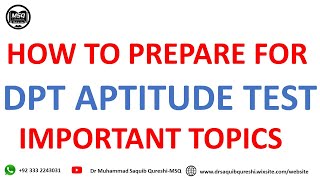 DPT Aptitude Test Preparation I Important Topics I Muhammad Saquib Qureshi [upl. by Pol746]