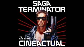 S01E12  Especial saga Terminator el podcast que emocionó al T800 [upl. by Territus702]