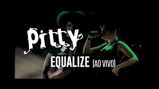 Pitty  Equalize ao vivo [upl. by Indnahc]