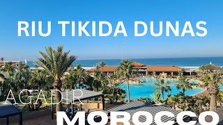 Riu Tikida Dunas  full tour  Agadir Morocco [upl. by Nyrual557]