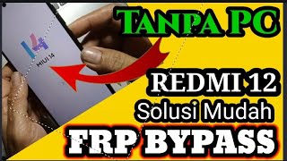 Bypass FRP  Unlock Account  Redmi 12 MIUI 14 WITHOUT PC  YouTube [upl. by Normalie261]