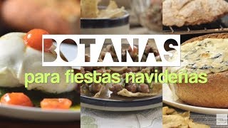 Recetas de botanas para fiestas navideñas [upl. by Ymmor433]