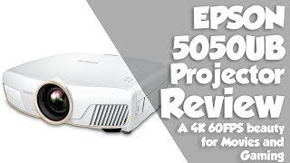 Epson 5050ub Projector Review  A 4K 60FPS Beast [upl. by Ringe]