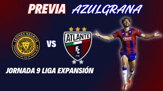 Previa Azulgrana UDG vs Atlante  Liga Expansión  Jornada 9 [upl. by Bayless720]