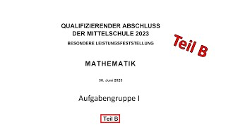 Mathe Quali Bayern Teil B Arbeitsgruppe I 2023 mit Taschenrechner [upl. by Smeaj]