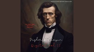 Fryderyk Chopin Digital vol 12 [upl. by Nylasoj]