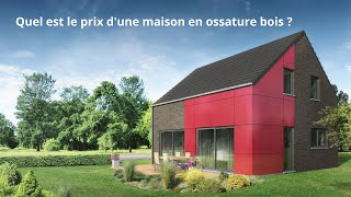 Quel est le prix dune maison en ossature bois [upl. by Naida]