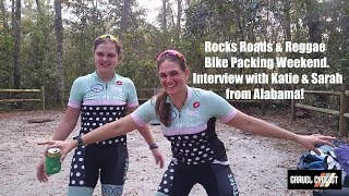 Interview Rocks Road amp Reggae Bike Packing Weekend  Katie amp Sarah from Alabama [upl. by Voletta]