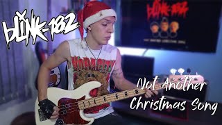 Blink 182  Not Another Christmas Song BASS COVER [upl. by Dayna800]