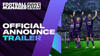 Football Manager 2023  Release Date  FM23 Announce Trailer [upl. by Nagad]