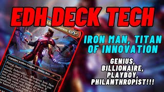 EDH Deck Tech  Iron Man Titan of Innovation  Genius Billionaire Playboy Philanthropist [upl. by Lenoel]