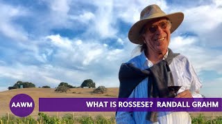 Rossese Winemaker Randall Grahm describes Rossese [upl. by Aneeh]