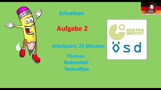 Schreiben Teil 2  Goethe ÖSD  Redemittel Aufbau Tipps [upl. by Fleming]