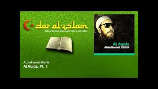 Abdelhamid Kishk  Al Aqida Pt 1  Dourous [upl. by Brandes]