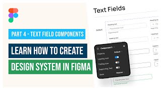 Create a Design System in Figma  Part 4  Text Field Components 🚀 [upl. by Nadnerb]